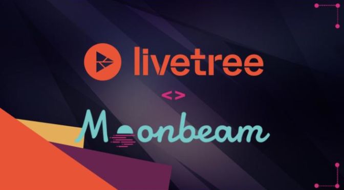 Livetree Completes First Integration with Polkadot Moonbeam